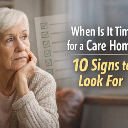 when is it time for a care home